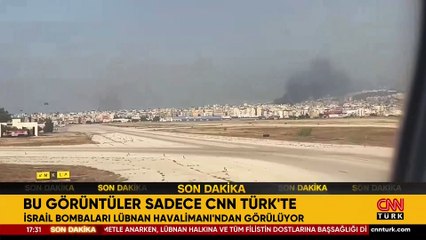 VİDEO | İsrail bombaları Lübnan Havalimanı'ndan görülüyor!