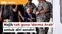 Najib guna ‘derma Arab’ untuk politik, bukan diri sendiri, mahkamah diberitahu