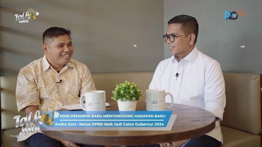 (PART 3) Sudut Redaksi - JPP Talk Promedia with Andra Soni. Pemimpin Baru, Menyongsong Harapan Baru di Banten