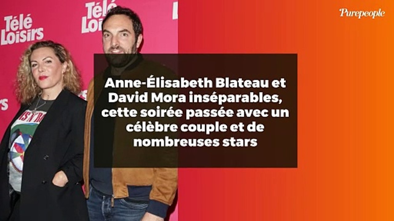 Anne-Élisabeth Blateau et David Mora inséparables, cette soirée passée avec un célèbre couple et de nombreuses stars