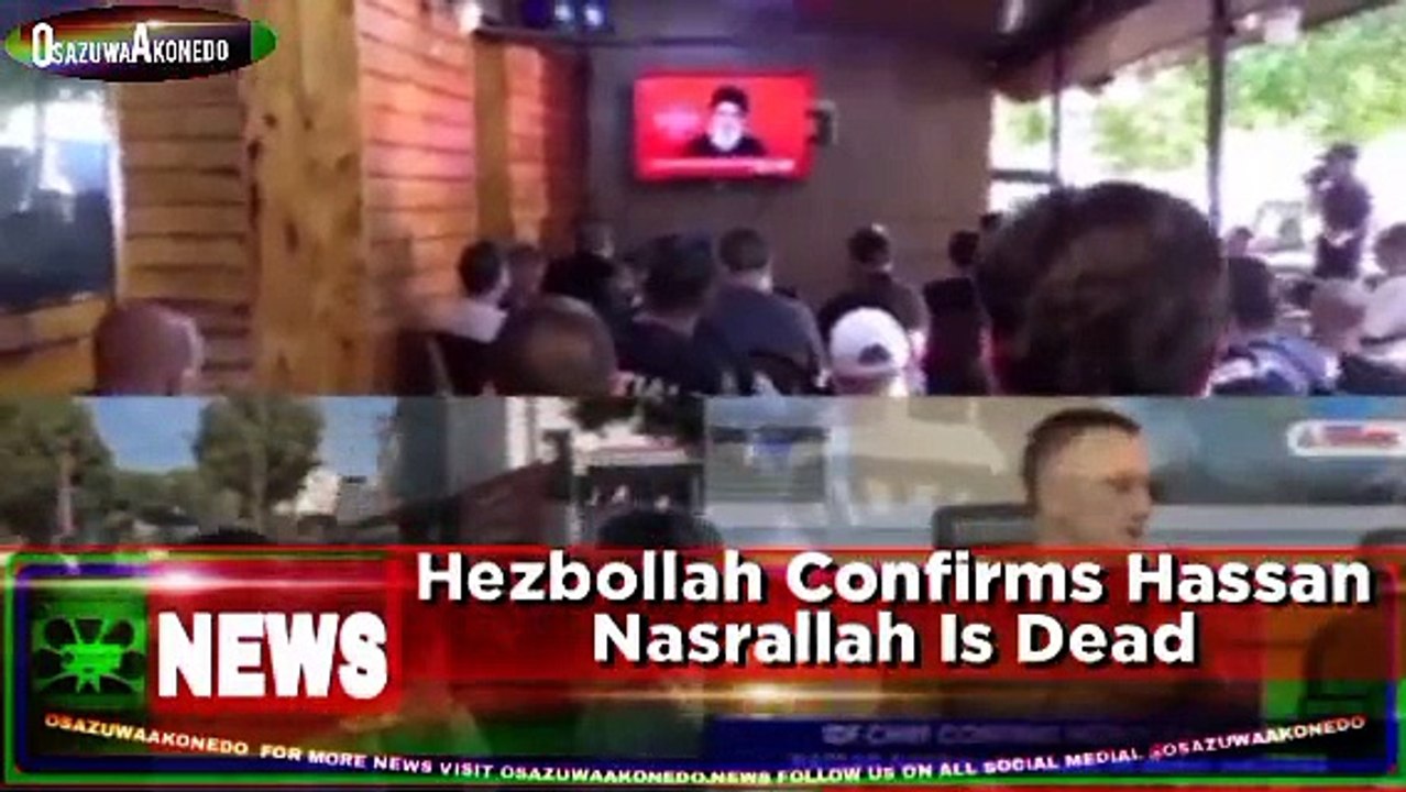 Hezbollah Confirms Hassan Nasrallah Is Dead ~ OsazuwaAkonedo