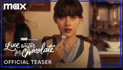 Like Water For Chocolate | Official Teaser - Max