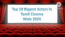 Top 10 Actors in Tamil Cinema