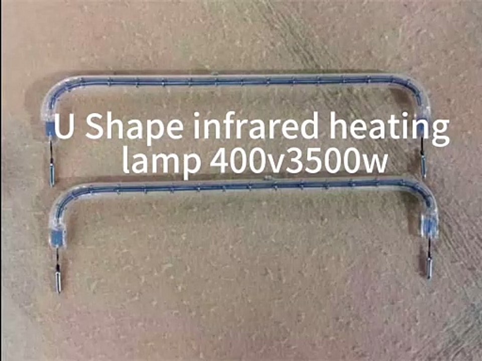 U Shape 400v 3500w Shortwave Quartz Infrared Quartz Heat Lamps