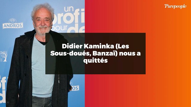 Didier Kaminka (Les Sous-doués, Banzaï) nous a quittés