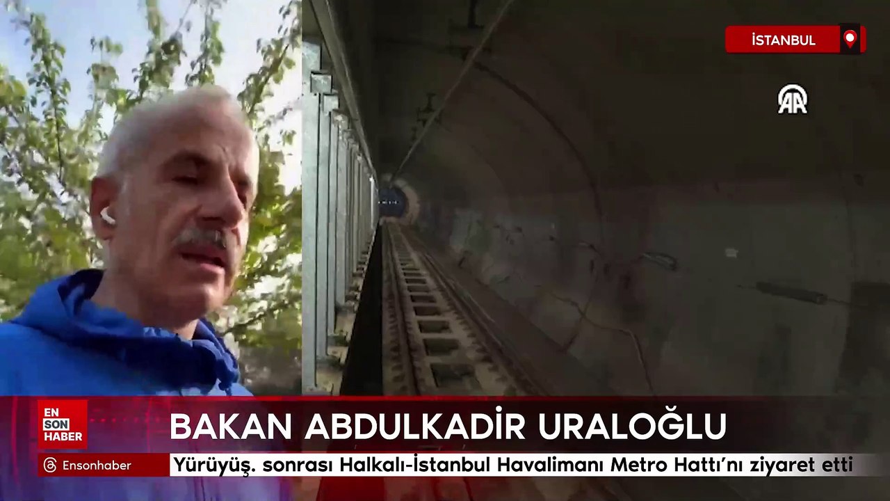 Uraloğlu, Halkalı-İstanbul Havalimanı Metro Hattı'nda incelemelerde bulundu
