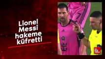 Lionel Messi hakeme küfretti