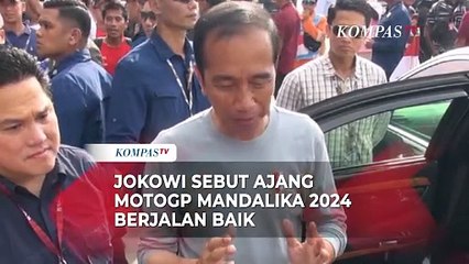 Jokowi soal Ajang MotoGP Mandalika 2024: Sangat Baik, Utamanya Dalam Manajemen