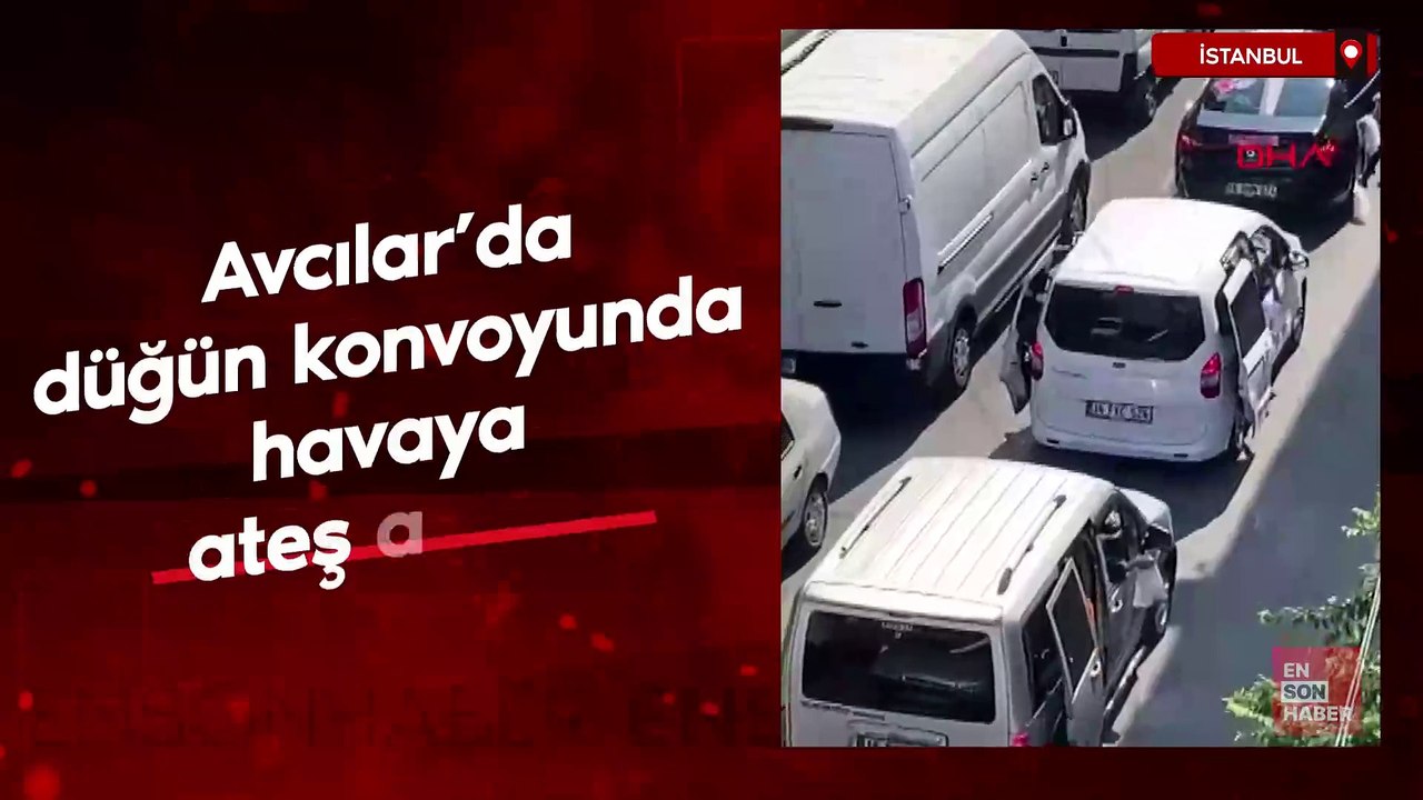 Avcılar'da düğün konvoyunda havaya ateş açtılar