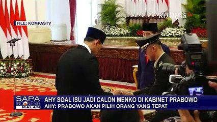 Terdengar Bakal Diangkat jadi Menko, AHY: Prabowo akan Tempatkan Orang yang Tepat