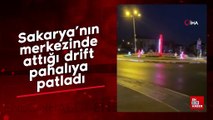 Sakarya'nın merkezinde attığı drift pahalıya patladı