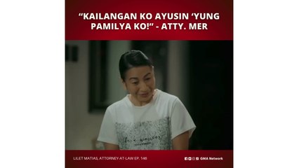 Lilet Matias, Attorney-at-Law: Meredith, aayusin muna ang kanyang pamilya! (Episode 146)