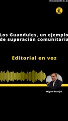 Editorial | Los Guandules, un ejemplo de superación comunitaria