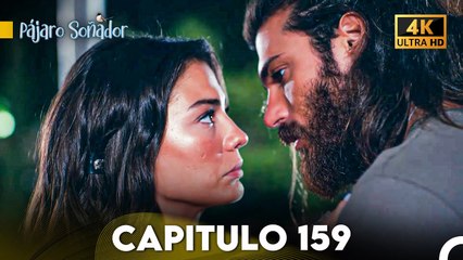 Pájaro Soñador Capítulo 159 (Doblado En Español 4K)