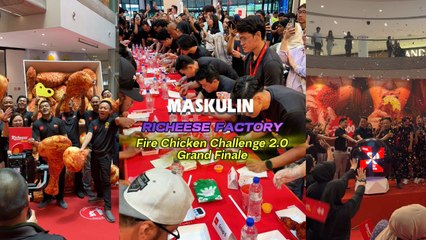 Richeese Factory Fire Chicken Challenge 2.0 Grand Finale