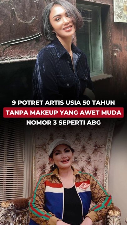 9 Potret Artis Usia 50 Tahun Tanpa Makeup yang Awet Muda, Nomor 3 Seperti ABG
