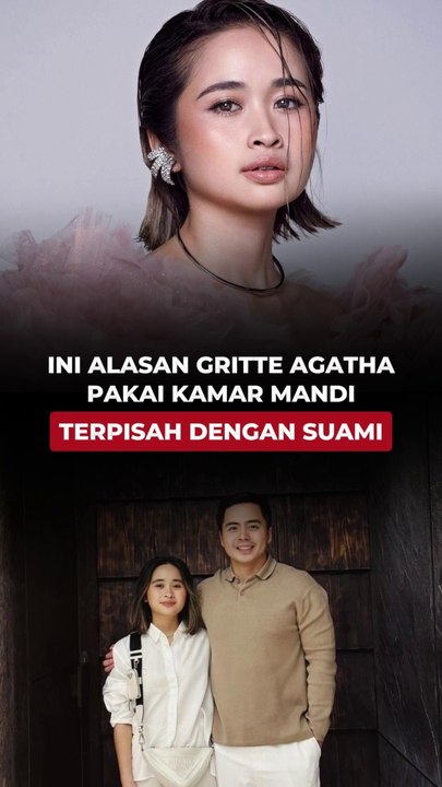 Ini Alasan Gritte Agatha Pakai Kamar Mandi Terpisah dengan Suami