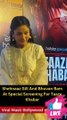 Shehnaaz Gill And Bhuvan Bam At Special Screening For Taaza Khabar Viral Masti Bollywood