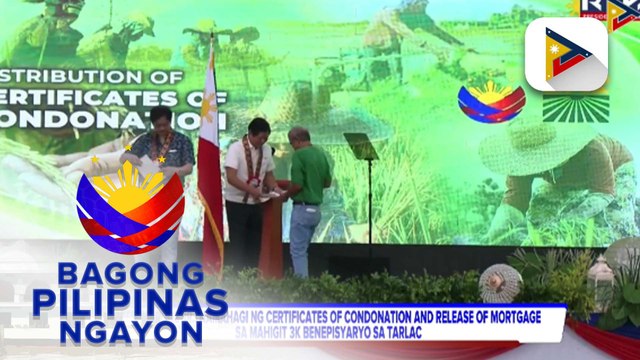 PBBM, namahagi ng Certificates of Condonation and Release of Mortage sa mahigit 3,000 benepisyaryo sa Tarlac