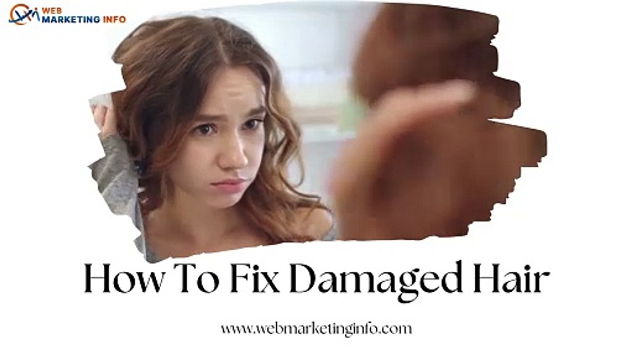 How To Fix Damaged Hair