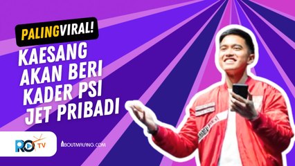 KAESANG PANGAREP AKAN MEMBERI JET PRIBADI JIKA KADER PSI MENANGKAN RIDWAN KAMIL-SUSWONO