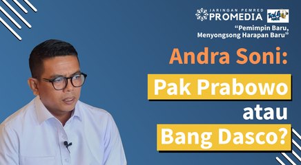 Bingung memilih Prabowo atau Dasco - JPP Talk "Pemimpin Baru, Harapan Baru" with Andra Soni (3/3)