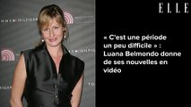 « C'est une période un peu difficile » : Luana Belmondo donne de ses nouvelles en vidéo