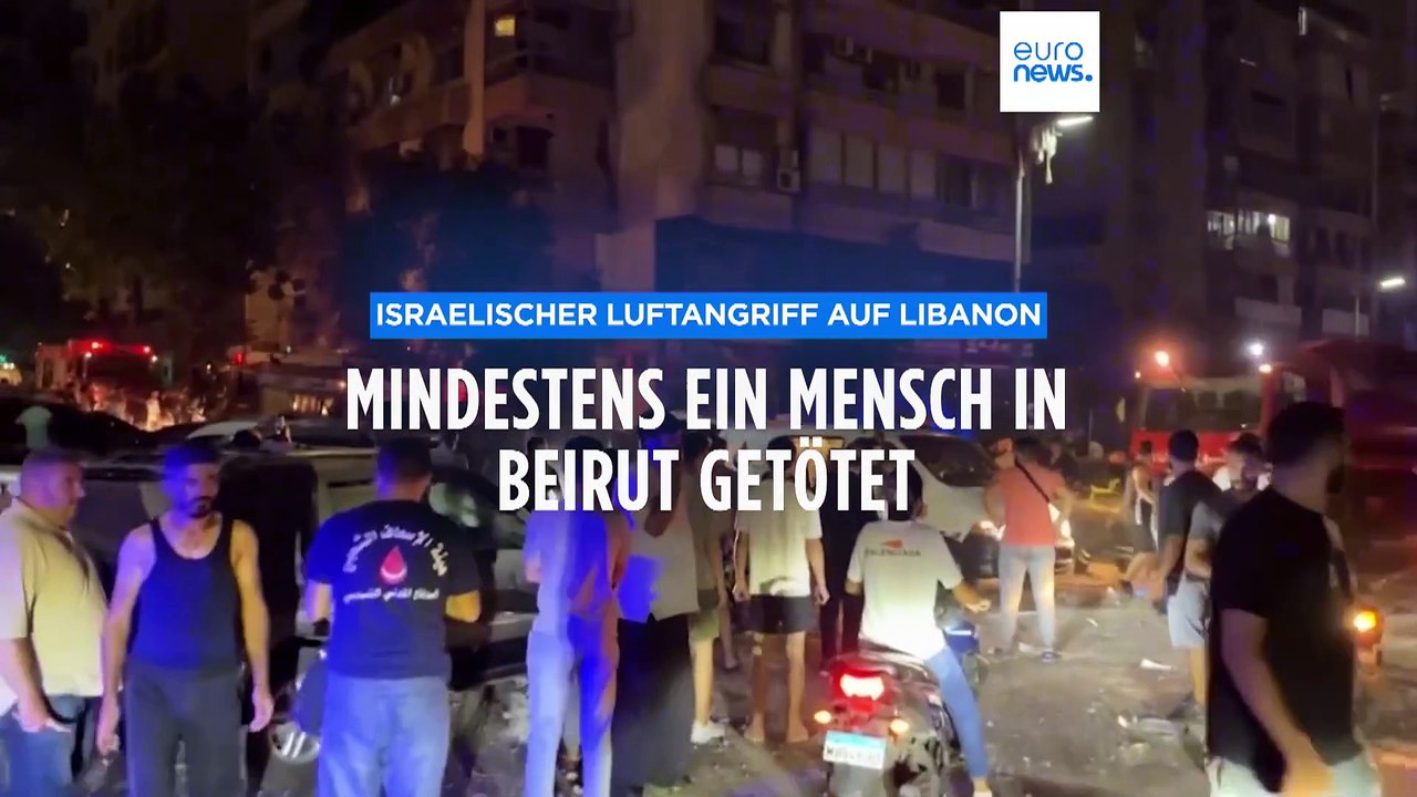 Mindestens ein Mensch bei israelischem Luftangriff auf Beirut getötet