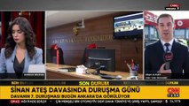Sinan Ateş davasında duruşma günü