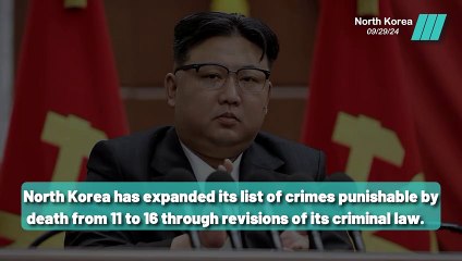 North Korea Expands List of Death Penalty Crimes