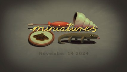 Miniatures Official Release Date Trailer