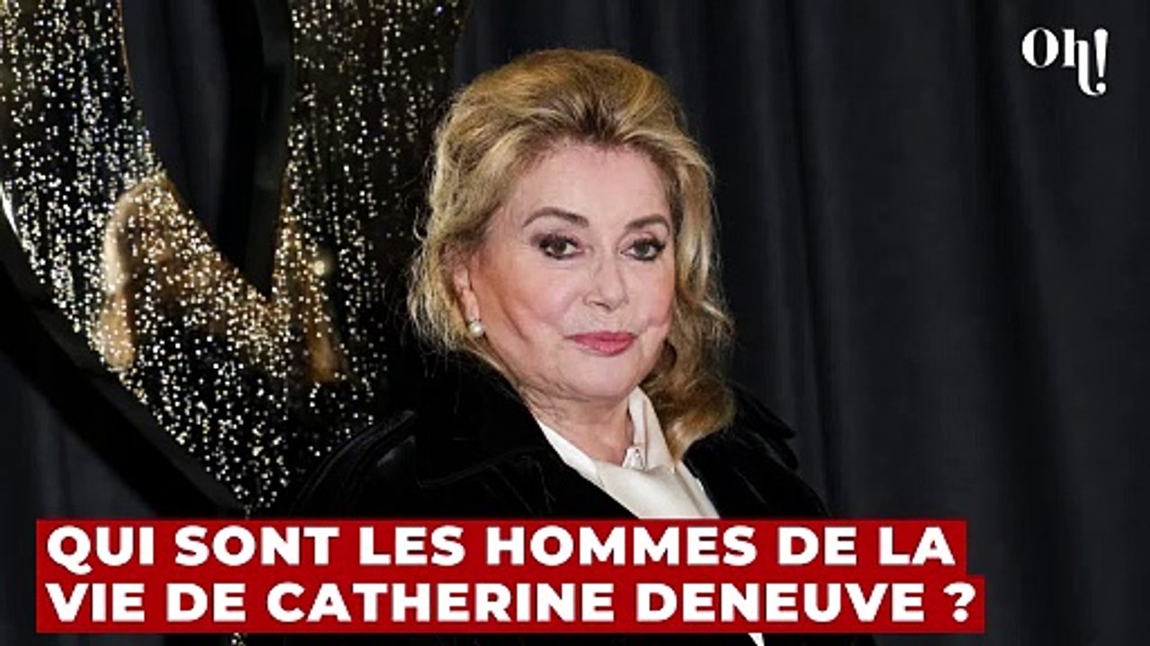 Johnny Hallyday, Marcello Mastroianni... Qui sont les hommes de la vie de Catherine Deneuve ? (vidéo générale)