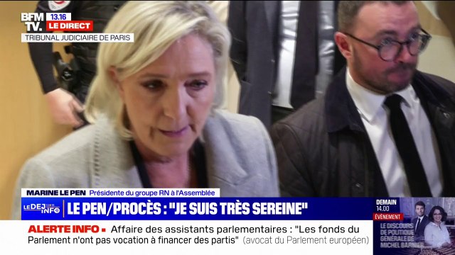 Procès des assistants parlementaires RN: Nous n'avons violé aucune règle politique , explique Marine le Pen