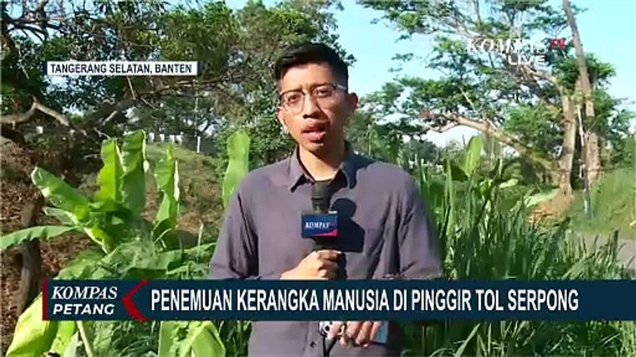 Terkini! Lokasi & Proses Penyelidikan Polisi soal Temuan Kerangka Manusia di Pinggir Tol Serpong