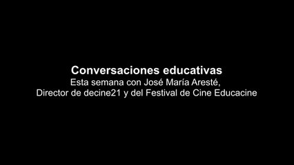 José María Aresté (Decine21): &quot;Una buena película te puede marcar más que una clase de Filosofía&quot;