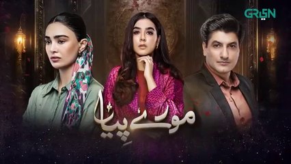 Mooray Piya | Episode 1 [CC] 30th Sep 2024 | Mansha Pasha | Syed Jibran | Saheefa Jabbar | Green TV