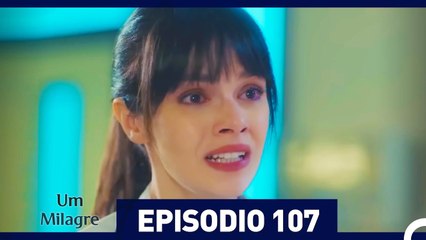 Um Milagre Episódio 107 | Dublagem em Português 🎬
