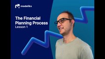 Unveiling the Secrets of Financial Planning Process | Modeliks Academy L.1