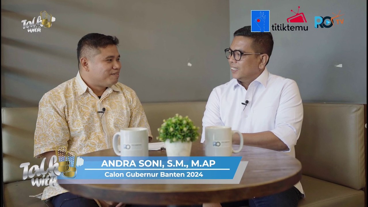 JPP Talk : Pemimpin Baru Menyonsong Harapan Baru, Bersama Andra Soni Cagub Banten 2024 (Part 1)