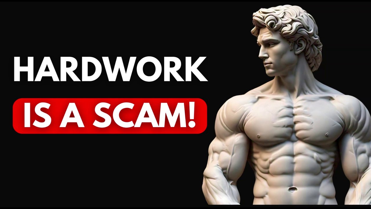 Why Hard Work is a Scam The Secret to Achieving More by Doing Less | STOICISM