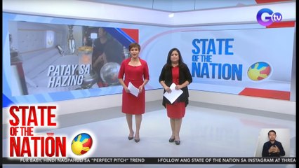State of the Nation Part 1: Patay sa hazing; Bagyong Julian; Chinese spy? Atbp.