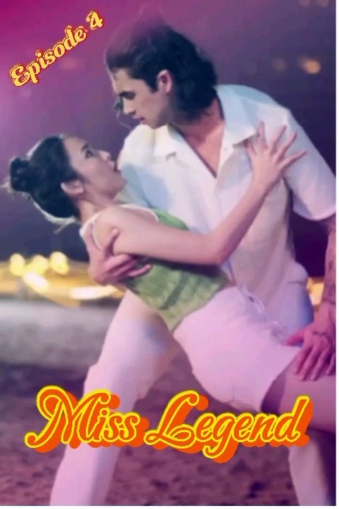  Ep 4 _ Miss Legend