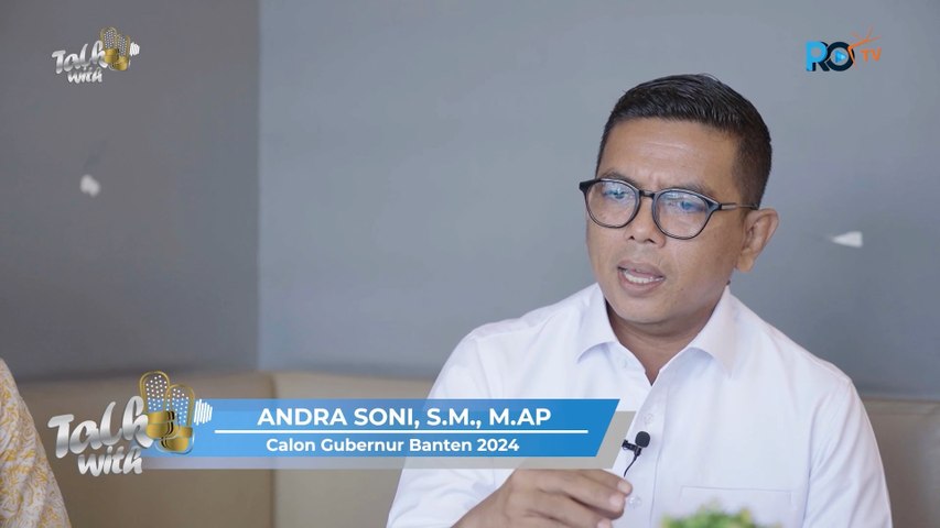 Perjalanan Karir Politik Andra Soni Menuju Kursi Calon Gubernur Banten 2024