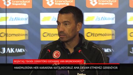 Giovanni van Bronckhorst: Her zaman haklı olamayız