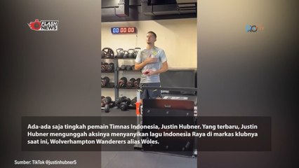 Totalitas Justin Hubner Nyanyikan Lagu Indonesia Raya di Wolves