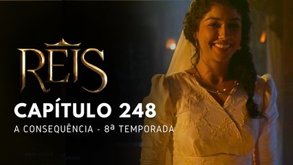 NOVELA REIS - CAPÍTULO 248