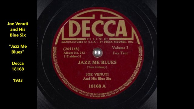 Joe Venuti and His Blue Six - Jazz Me Blues (1933)