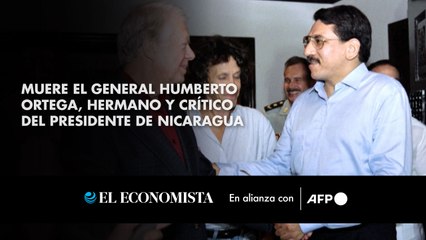 Muere el general Humberto Ortega, hermano y crítico del presidente de Nicaragua