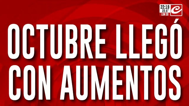 Octubre llegó con aumentos: ¿Cuáles son los principales aumentos de este mes?