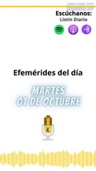 Efemérides Martes 01 de Octubre 2024